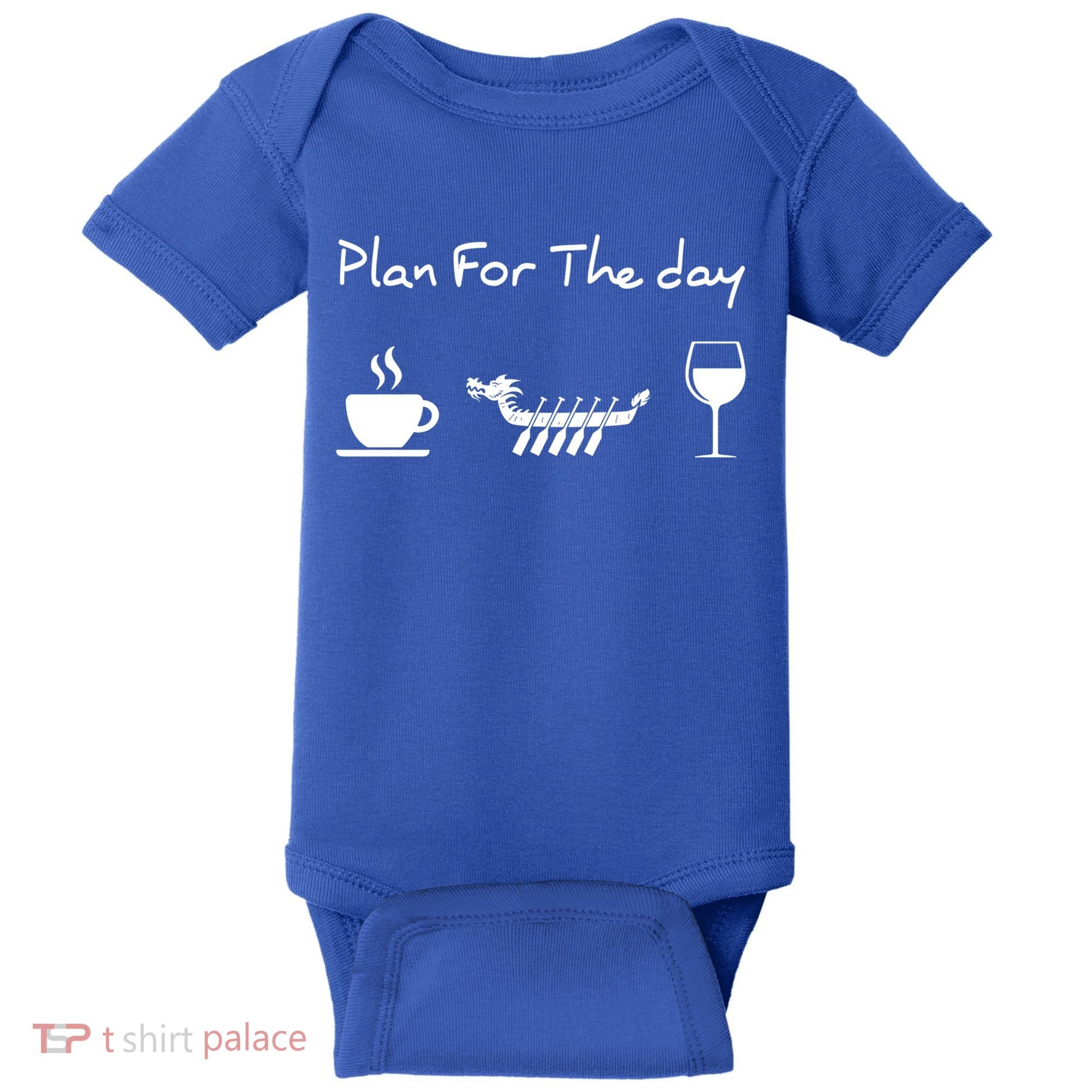 Plan For The Day Coffee Dragon Boat Wine Funny Gift Baby Bodysuit