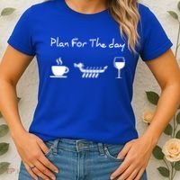 Plan For The Day Coffee Dragon Boat Wine Funny Gift Women's T-Shirt thumb 2