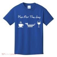 Plan For The Day Coffee Dragon Boat Wine Funny Gift Kids T-Shirt thumb 0