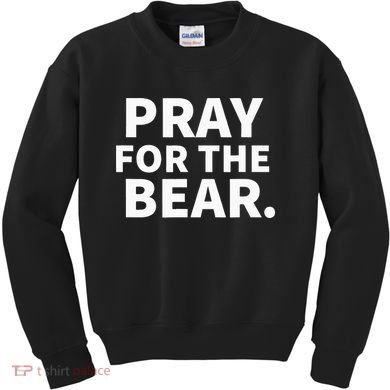 Pray For The Bear Kids Sweatshirt