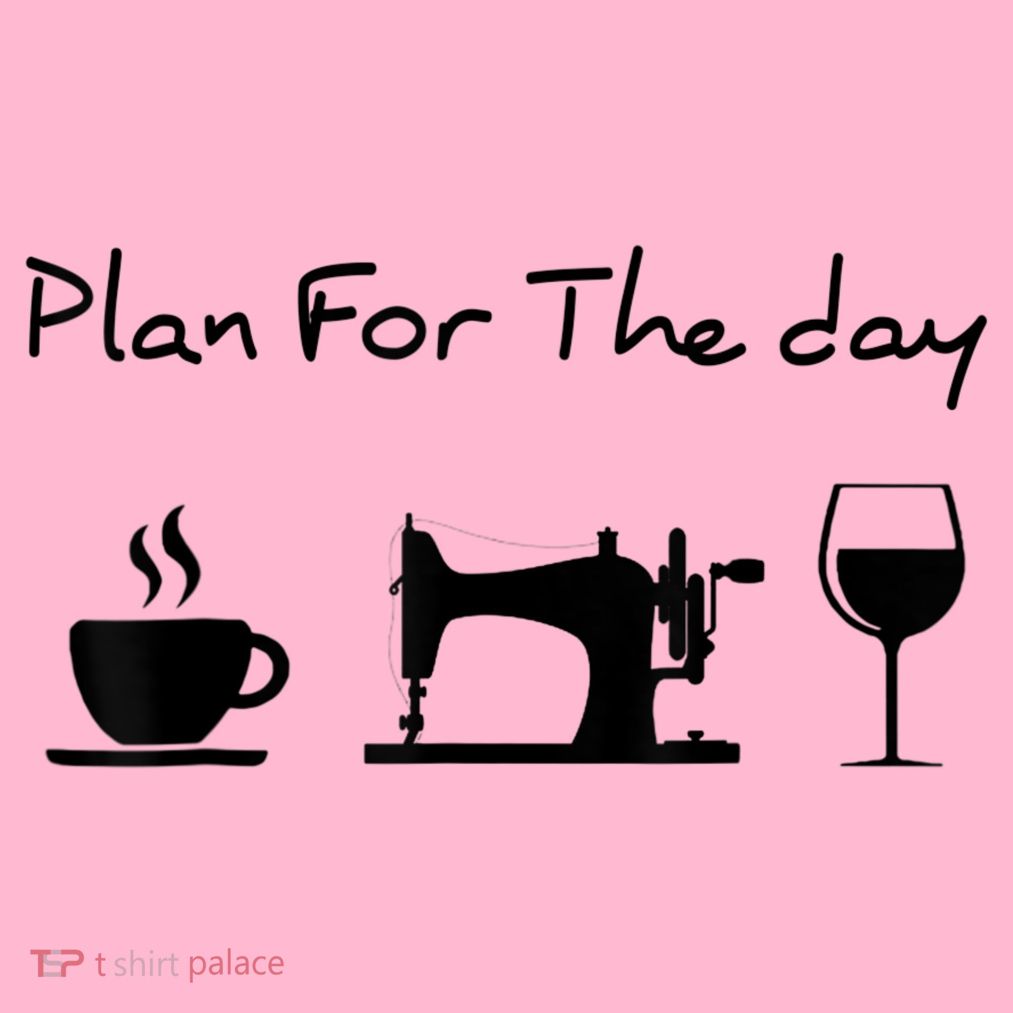 Plan For The Day Coffee Sewing Machine Wine Funny Lover Coaster