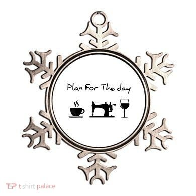Plan For The Day Coffee Sewing Machine Wine Funny Lover Ornament