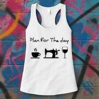 Plan For The Day Coffee Sewing Machine Wine Funny Lover Women's Tank Top thumb 3
