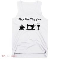 Plan For The Day Coffee Sewing Machine Wine Funny Lover Tank Top thumb 0