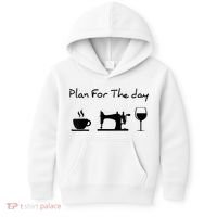 Plan For The Day Coffee Sewing Machine Wine Funny Lover Kids Hoodie thumb 0