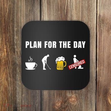 Plan For The Day Funny Husband Coaster