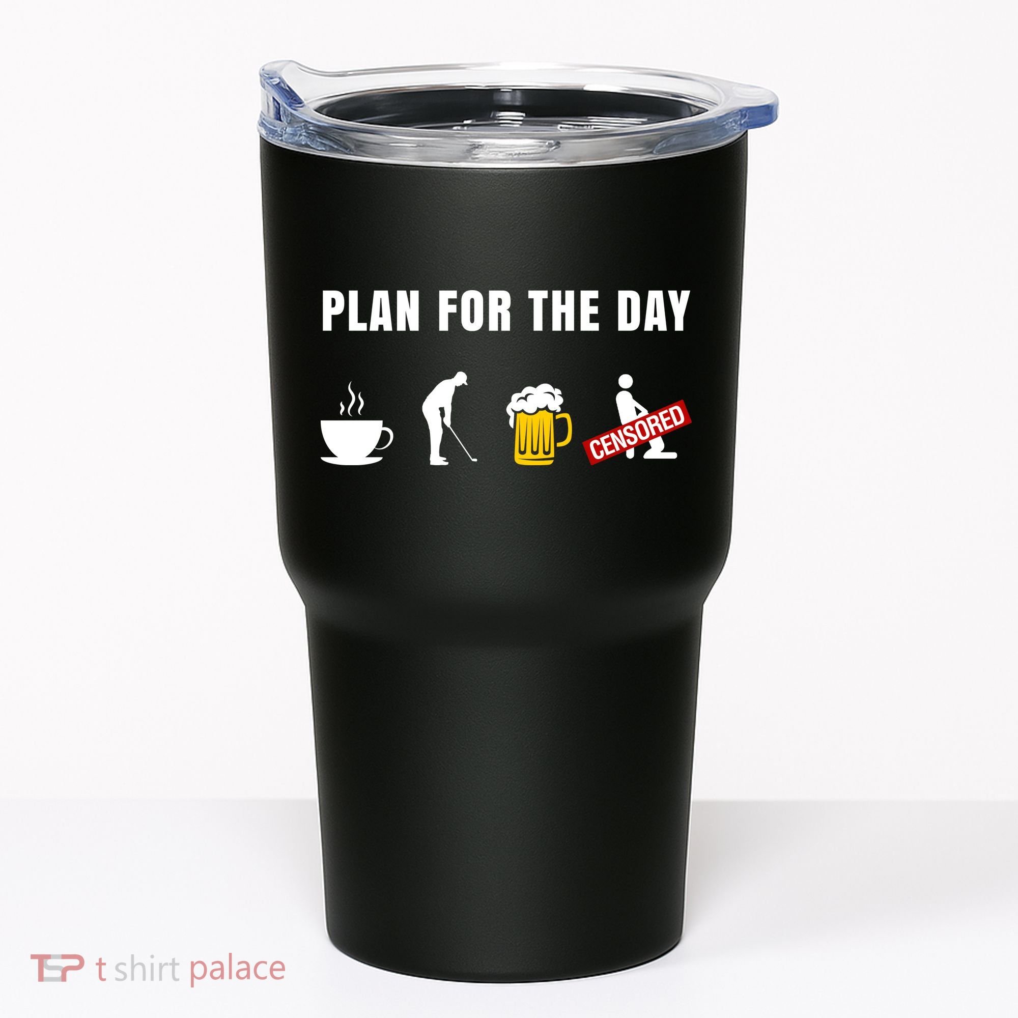 Plan For The Day Funny Husband Tumbler