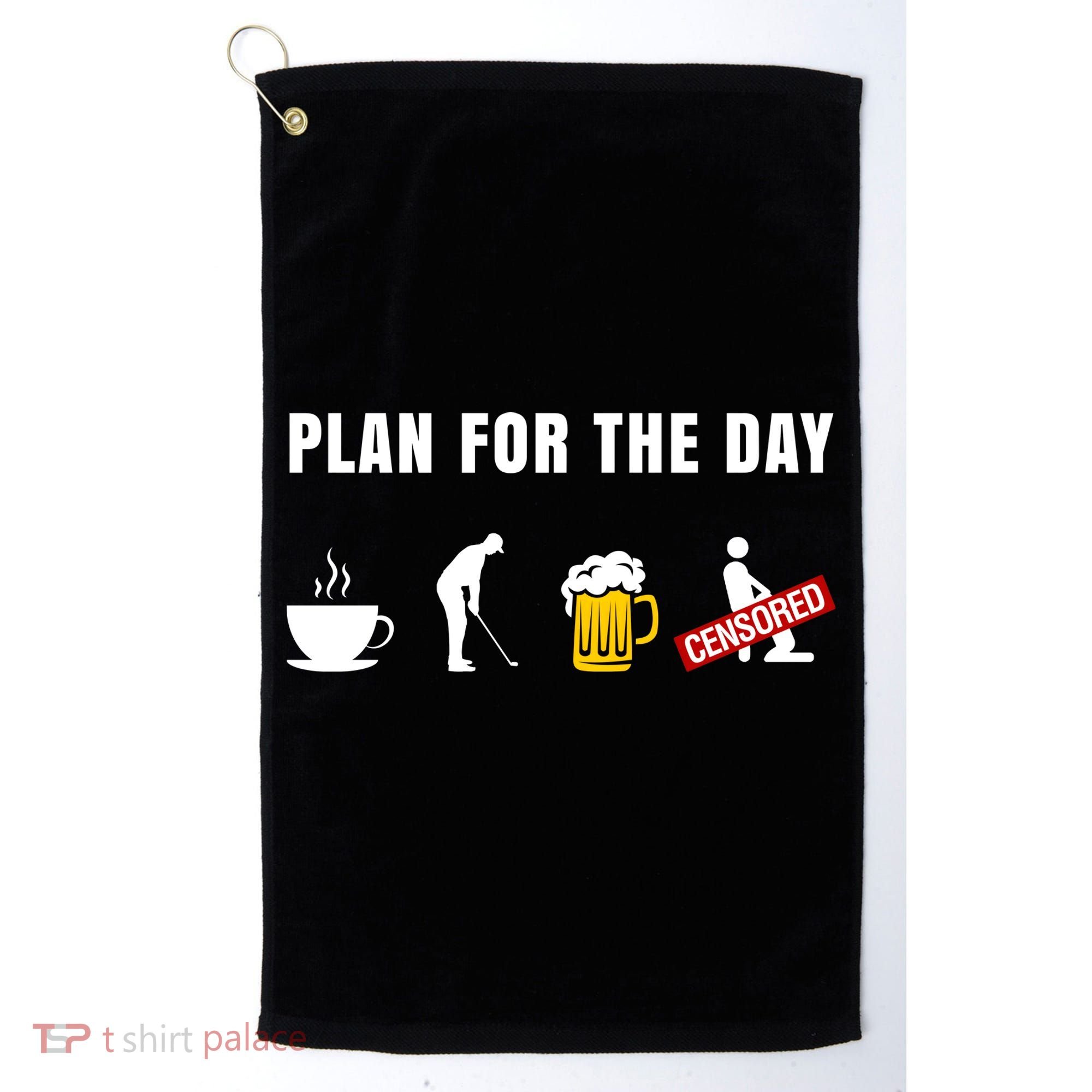 Plan For The Day Funny Husband Golf Towel