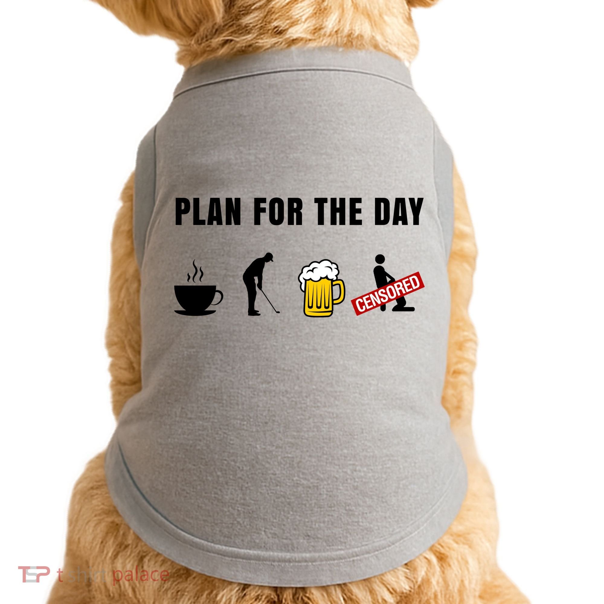 Plan For The Day Funny Husband Doggie Tank