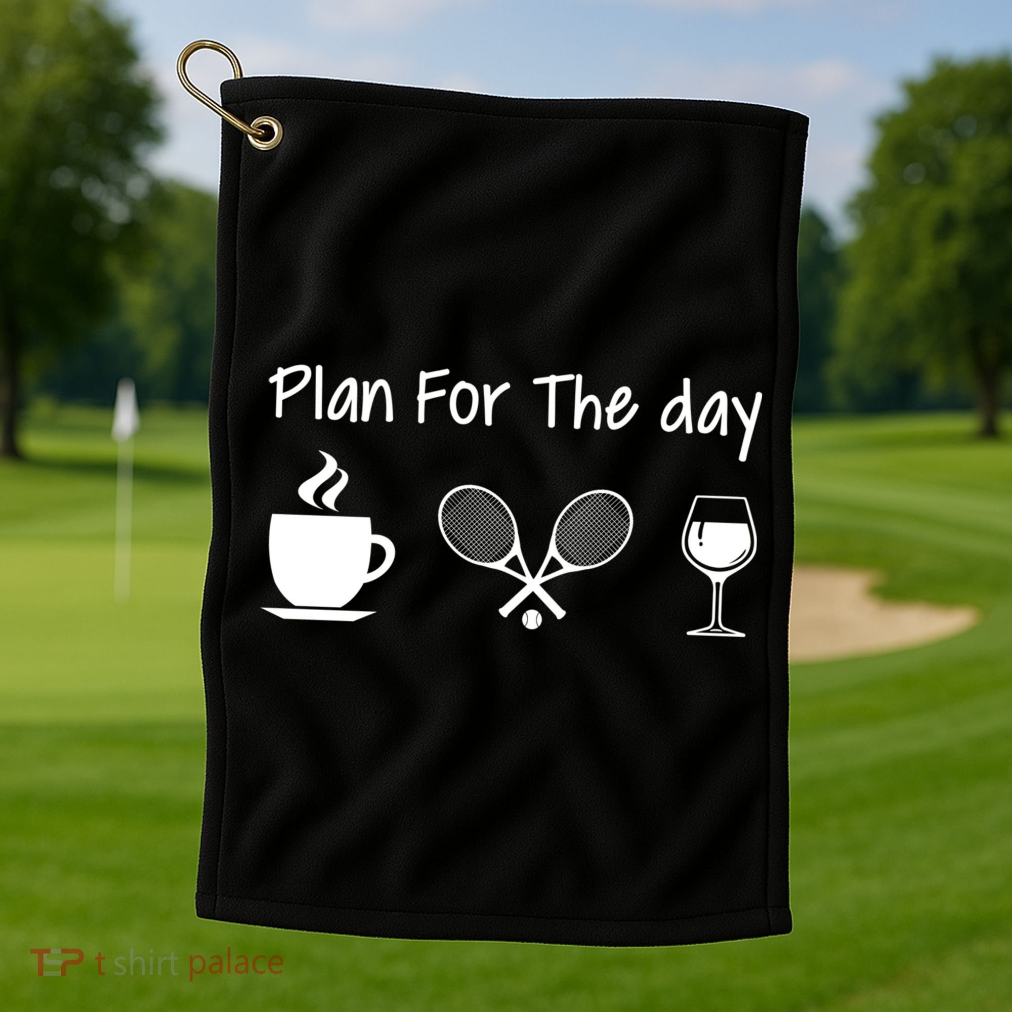 Plan For The Day Coffee Tennis And Wine Tennis Lover Gift Golf Towel