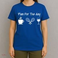 Plan For The Day Coffee Tennis And Wine Tennis Lover Gift T-Shirt thumb 4