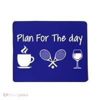 Plan For The Day Coffee Tennis And Wine Tennis Lover Gift Mousepad thumb 0