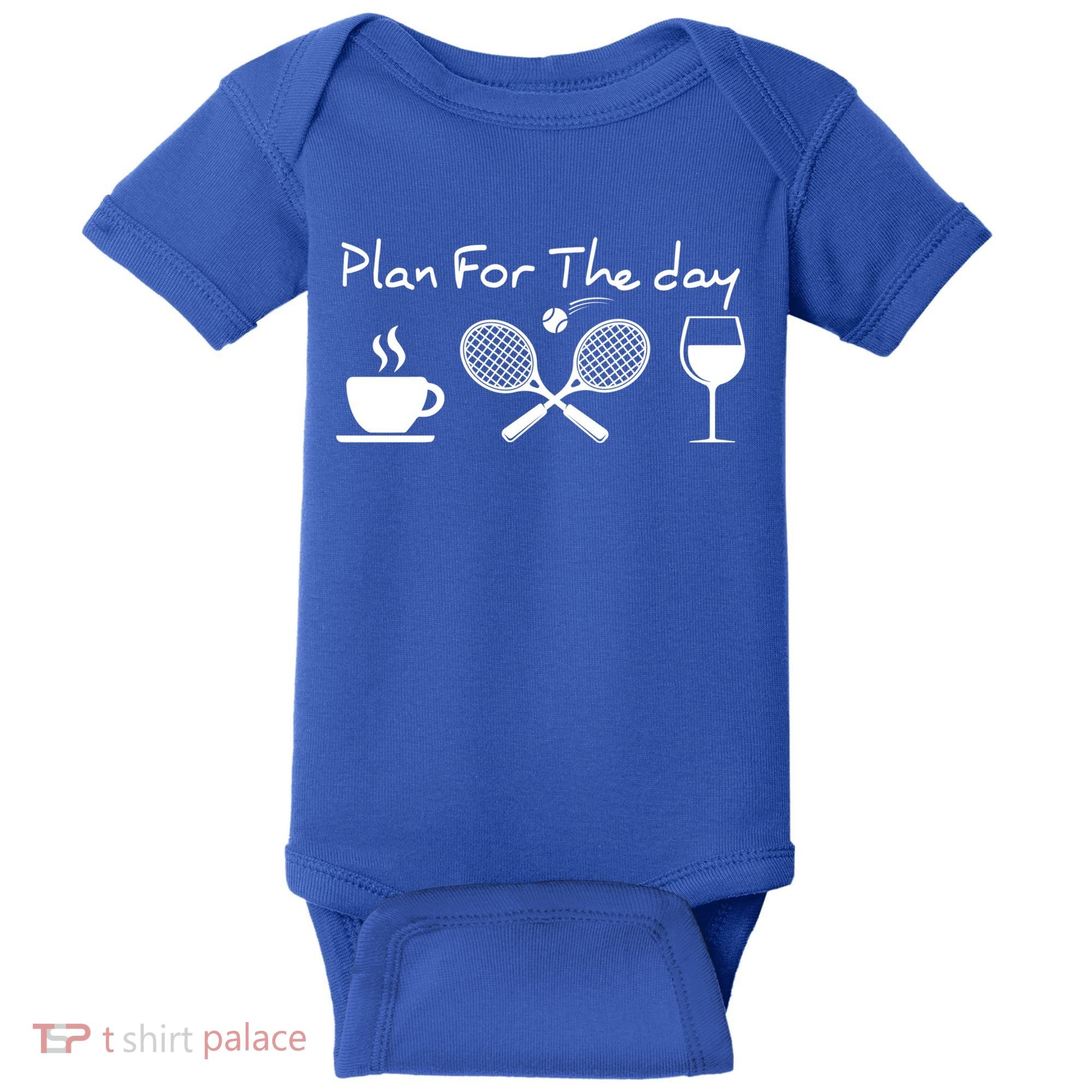 Plan For The Day Coffee Tennis Wine Funny Tennis Funny Gift Great Gift Baby Bodysuit