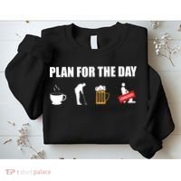 Plan For The Day Funny Golf Sweatshirt thumb 2