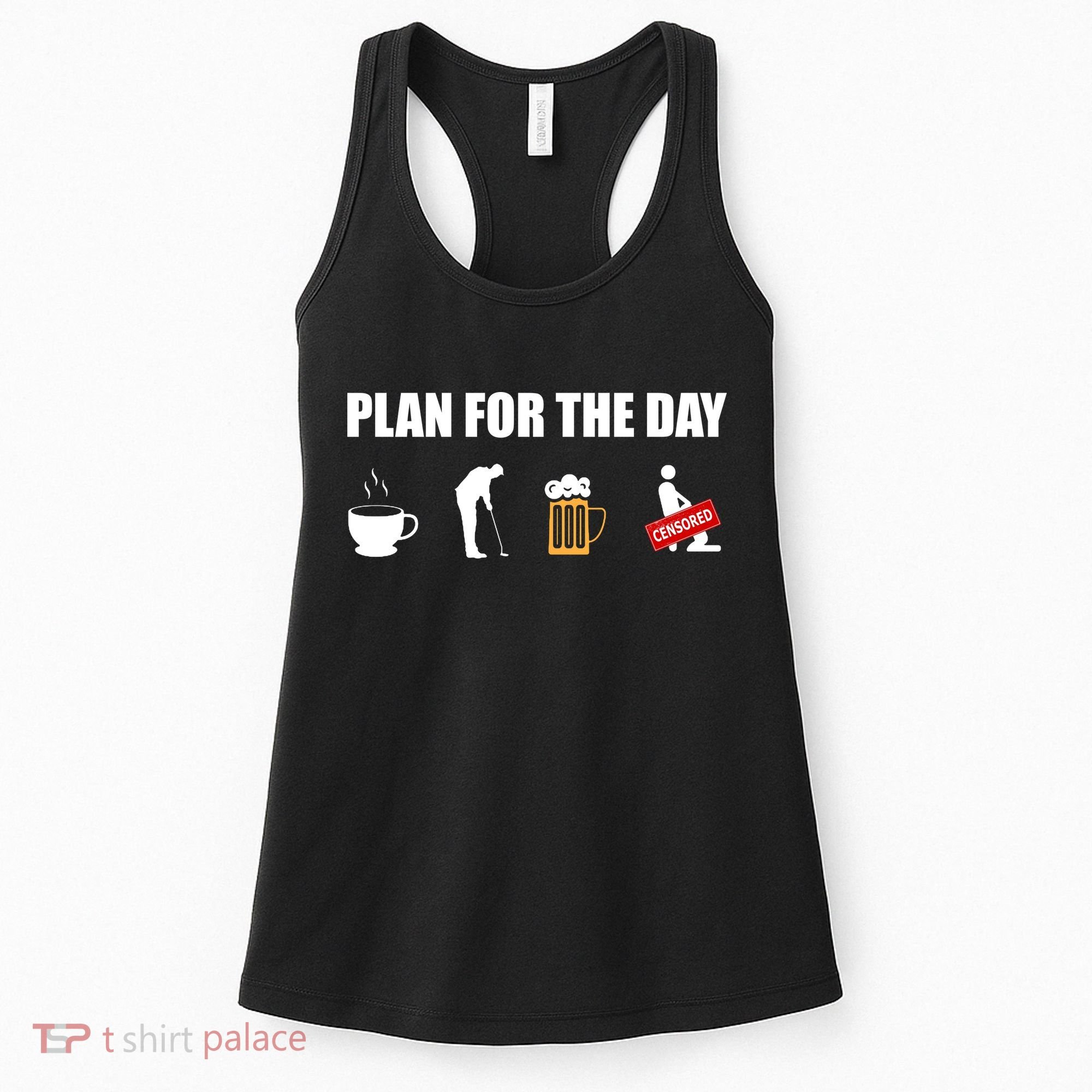 Plan For The Day Funny Golf Women's Tank Top