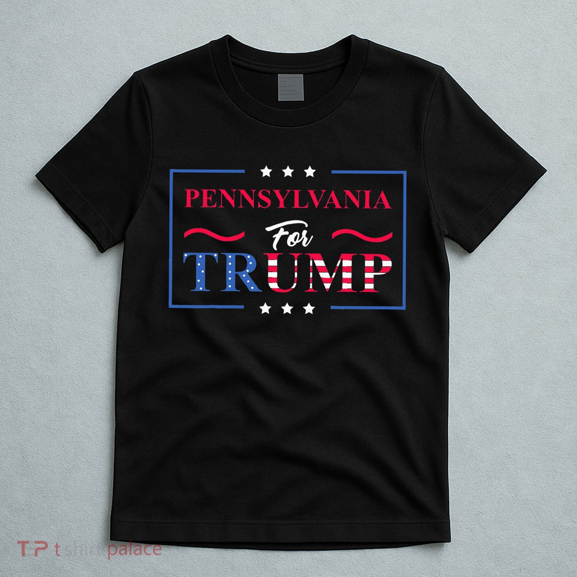 Pennsylvania For Trump Pro Vote Republican 2024 T-Shirt