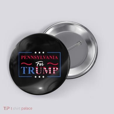 Pennsylvania For Trump Pro Vote Republican 2024 Button