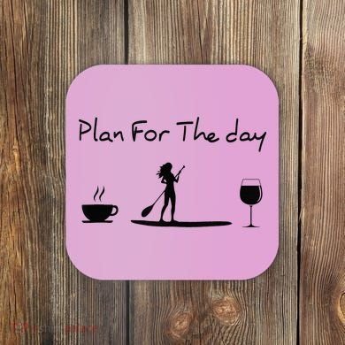 Plan For The Day Coffee Paddleboard Wine Paddle Board Coaster