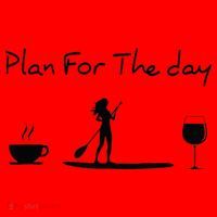 Plan For The Day Coffee Paddleboard Wine Paddle Board Santa Hat thumb 1