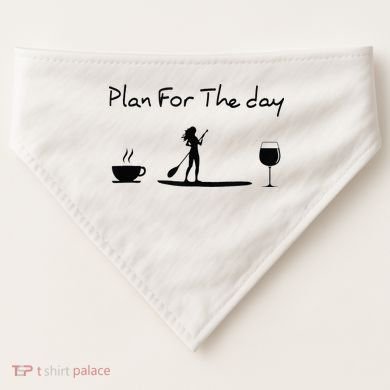 Plan For The Day Coffee Paddleboard Wine Paddle Board USA-Made Doggie Bandana