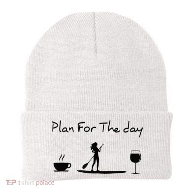 Plan For The Day Coffee Paddleboard Wine Paddle Board Beanie