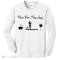 Plan For The Day Coffee Paddleboard Wine Paddle Board Kids Long Sleeve Shirt thumb 0