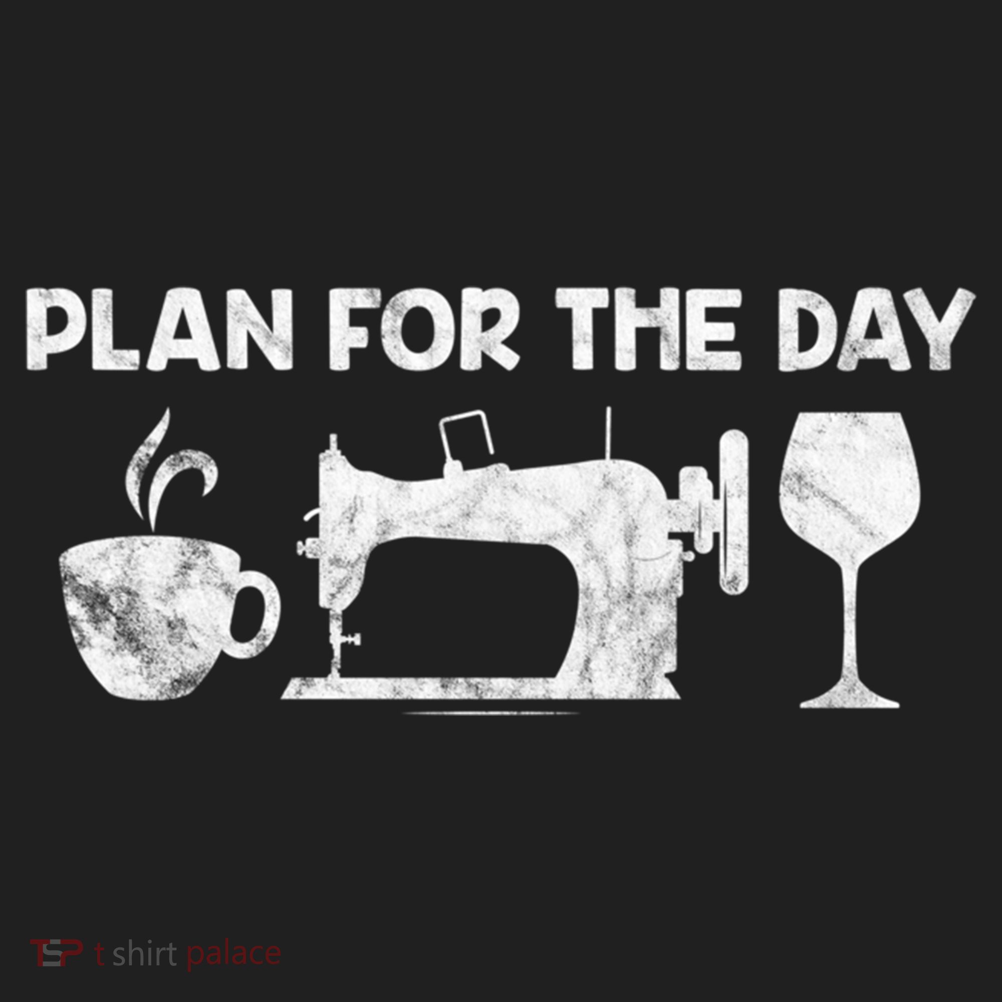Plan For Today Coffee Sewing Machine Wine Distressed Great Gift Golf Towel