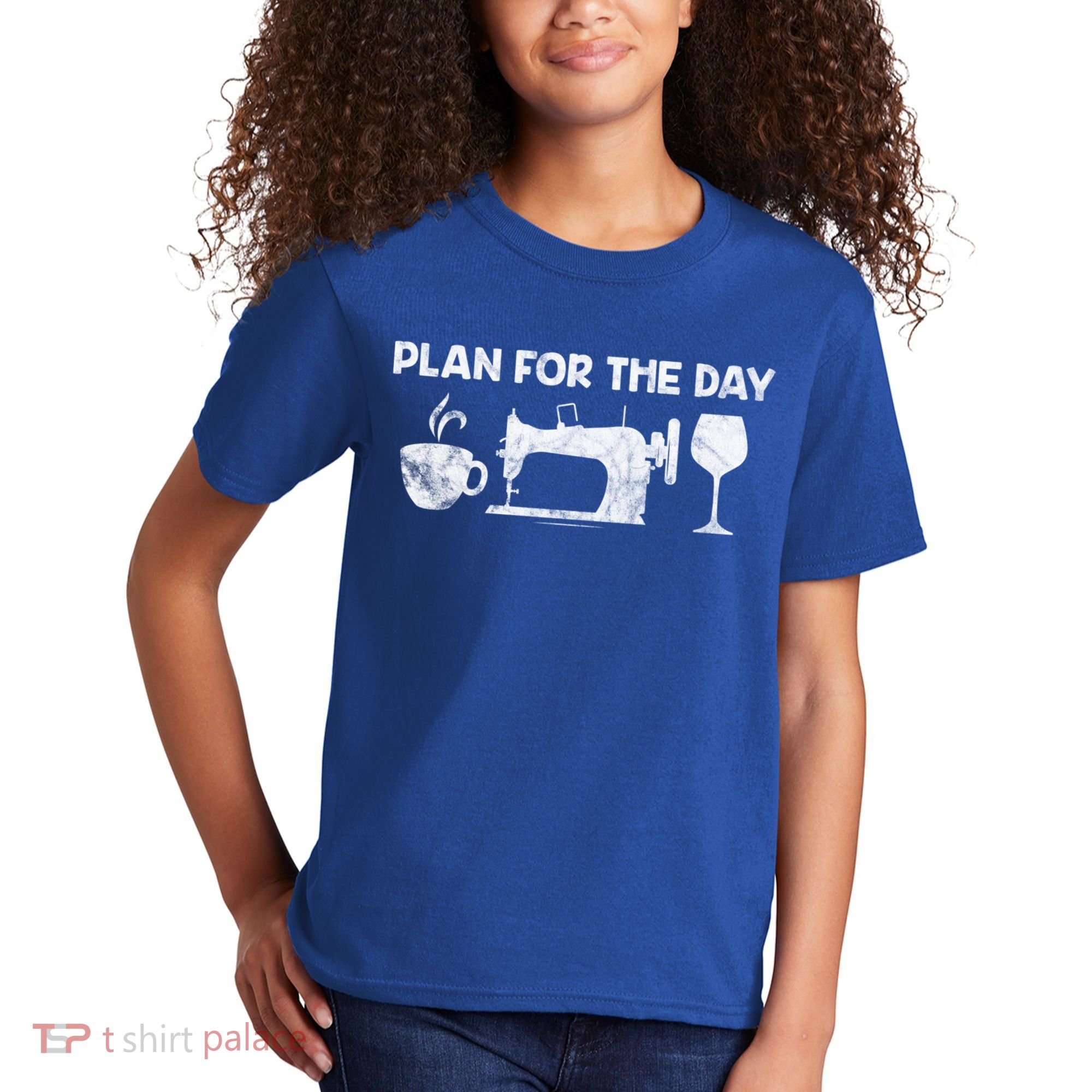 Plan For Today Coffee Sewing Machine Wine Distressed Great Gift Kids T-Shirt
