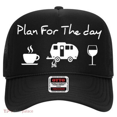 Plan For The Day Coffee Camping Wine Hat