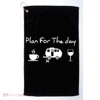 Plan For The Day Coffee Camping Wine Golf Towel thumb 0