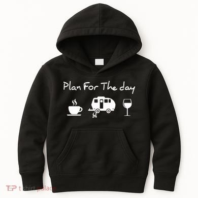 Plan For The Day Coffee Camping Wine Kids Hoodie