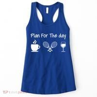 Plan For The Day Coffee Tennis And Wine Tennis Lover Gift Cool Gift Women's Tank Top thumb 0