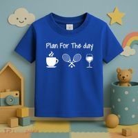 Plan For The Day Coffee Tennis And Wine Tennis Lover Gift Cool Gift Toddler T-Shirt thumb 3