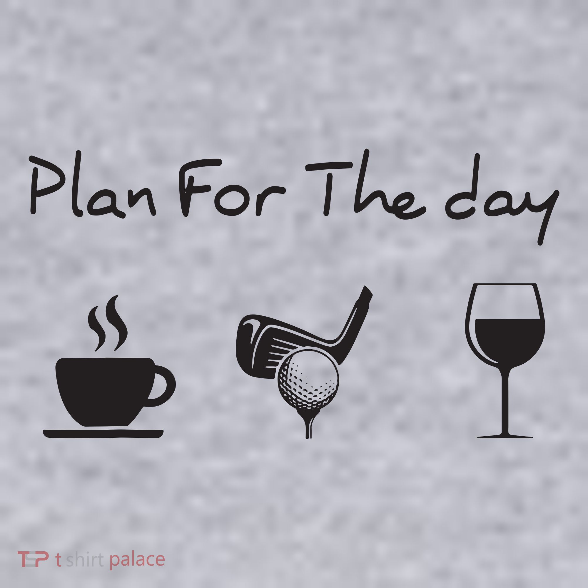 Plan For The Day Coffee Golf Wine Women's Sweatshirt
