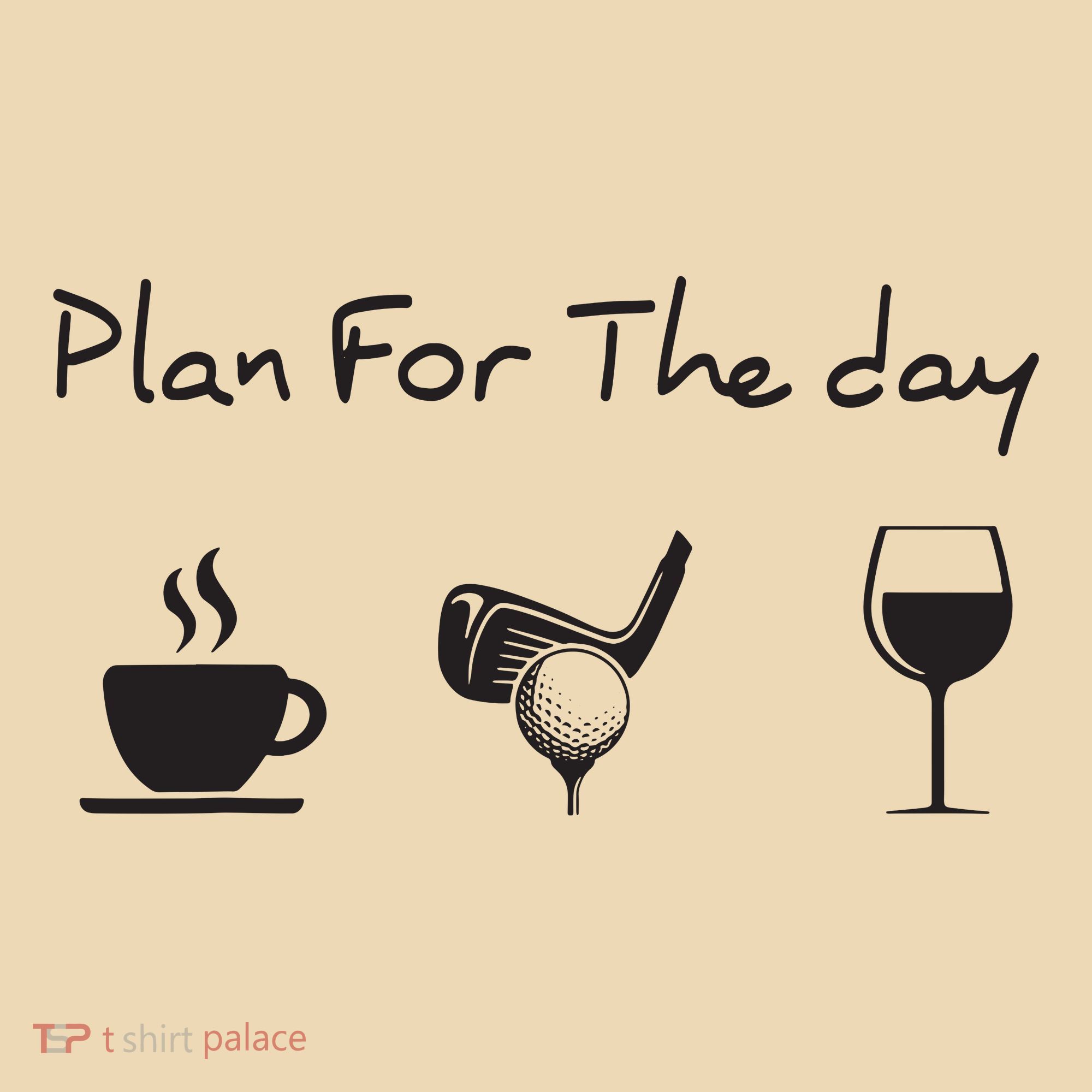 Plan For The Day Coffee Golf Wine Tote Bag