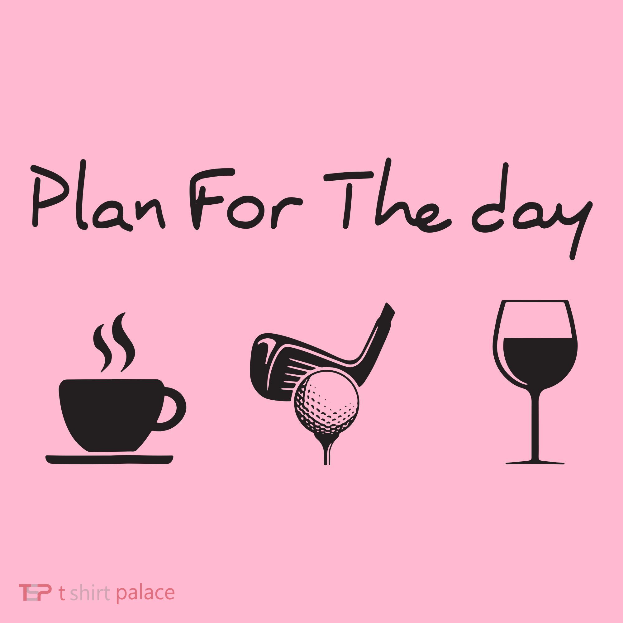 Plan For The Day Coffee Golf Wine Coaster