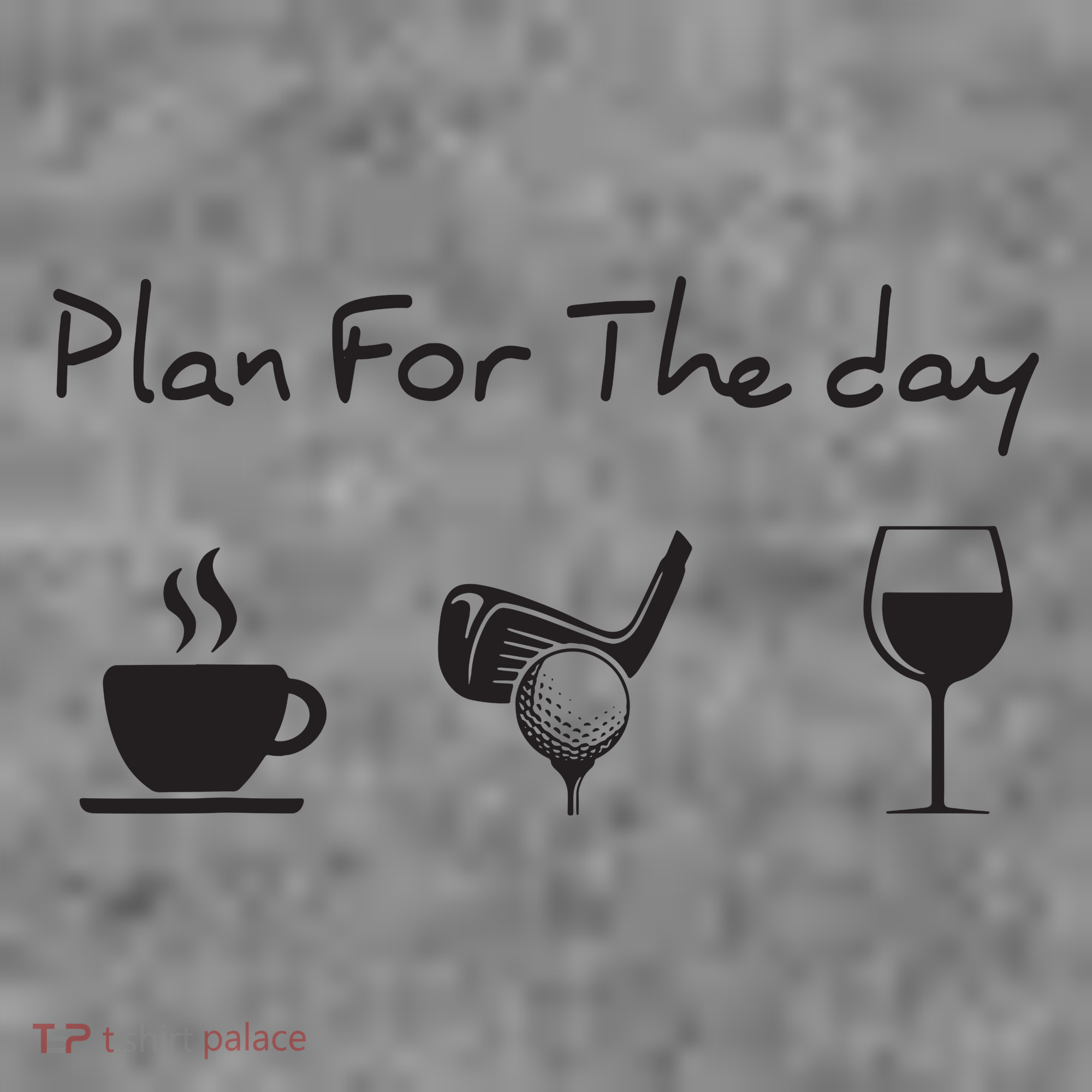 Plan For The Day Coffee Golf Wine Toddler Hoodie