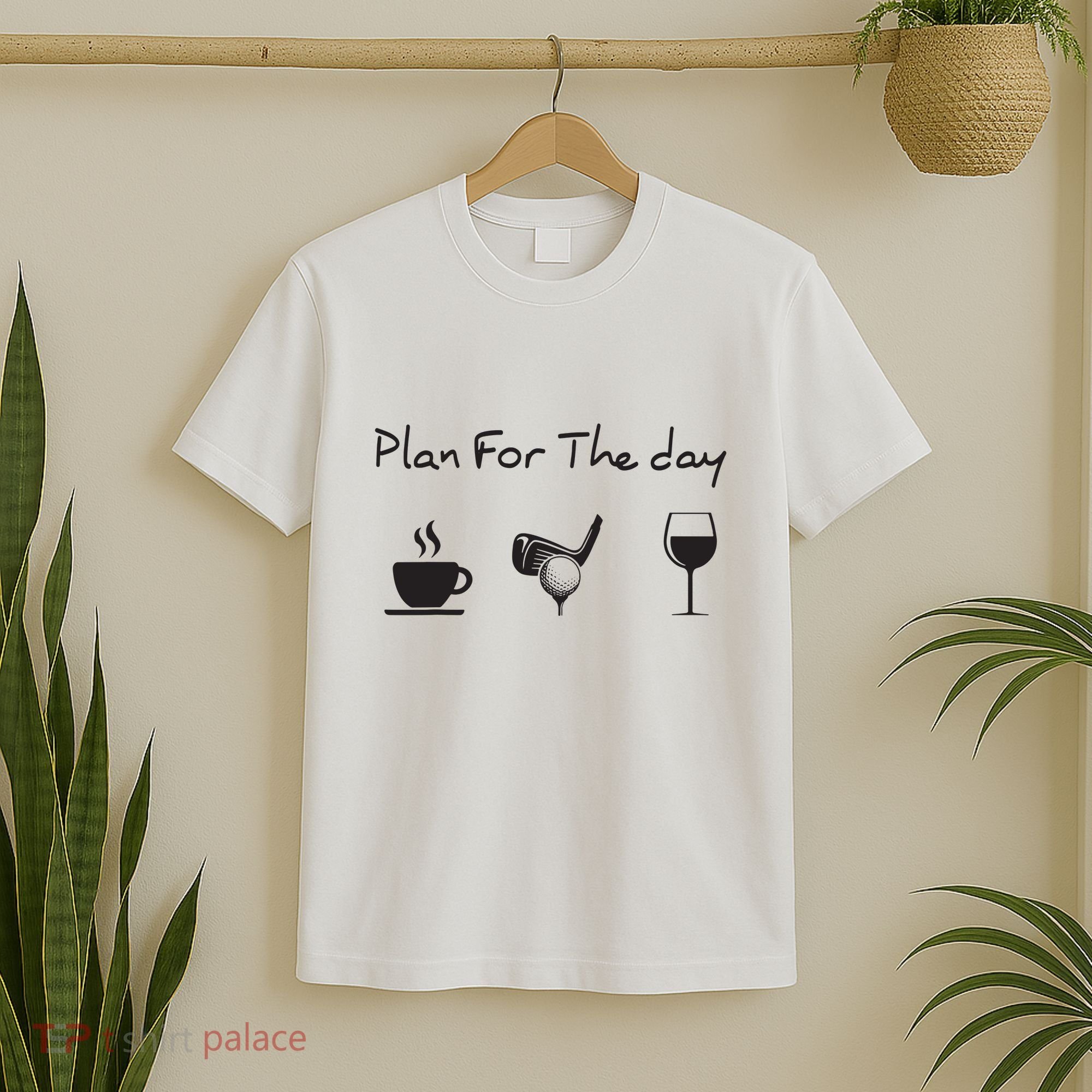 Plan For The Day Coffee Golf Wine T-Shirt