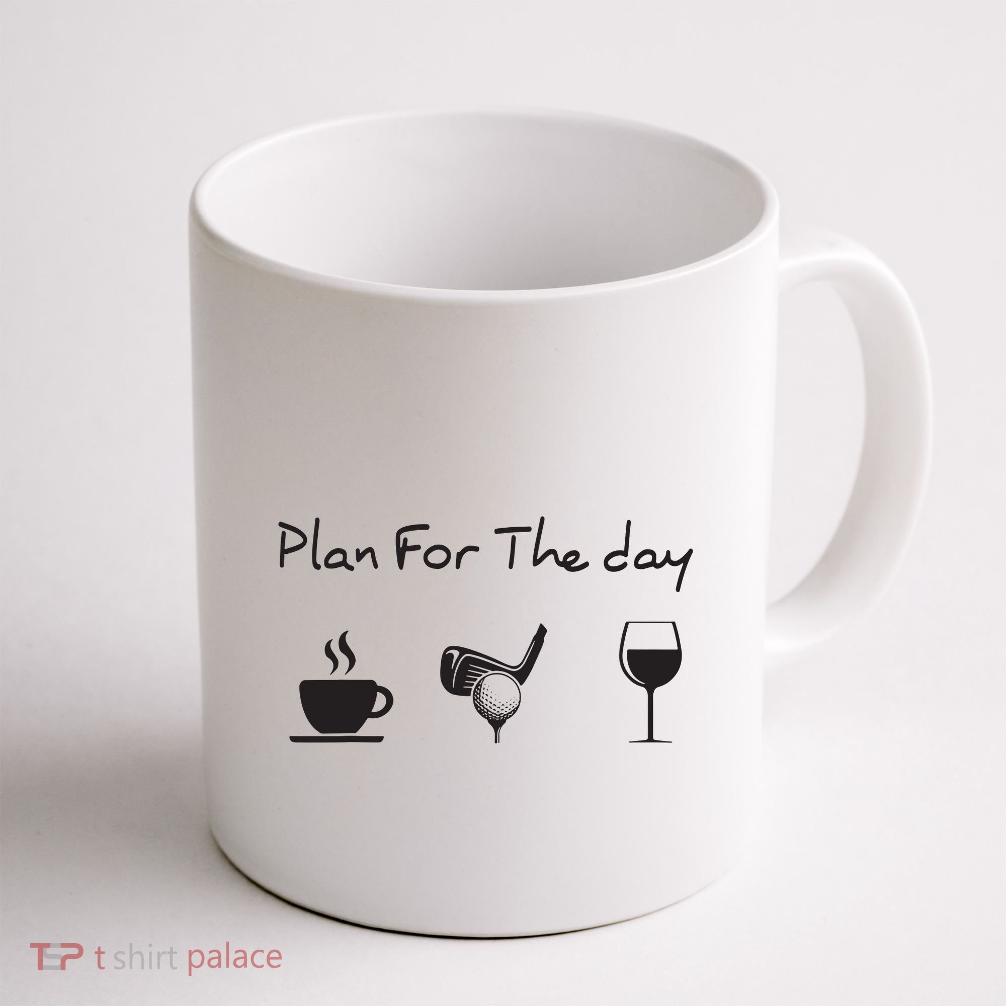Plan For The Day Coffee Golf Wine Coffee Mug