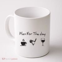 Plan For The Day Coffee Golf Wine Coffee Mug thumb 0