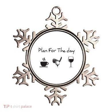 Plan For The Day Coffee Golf Wine Ornament