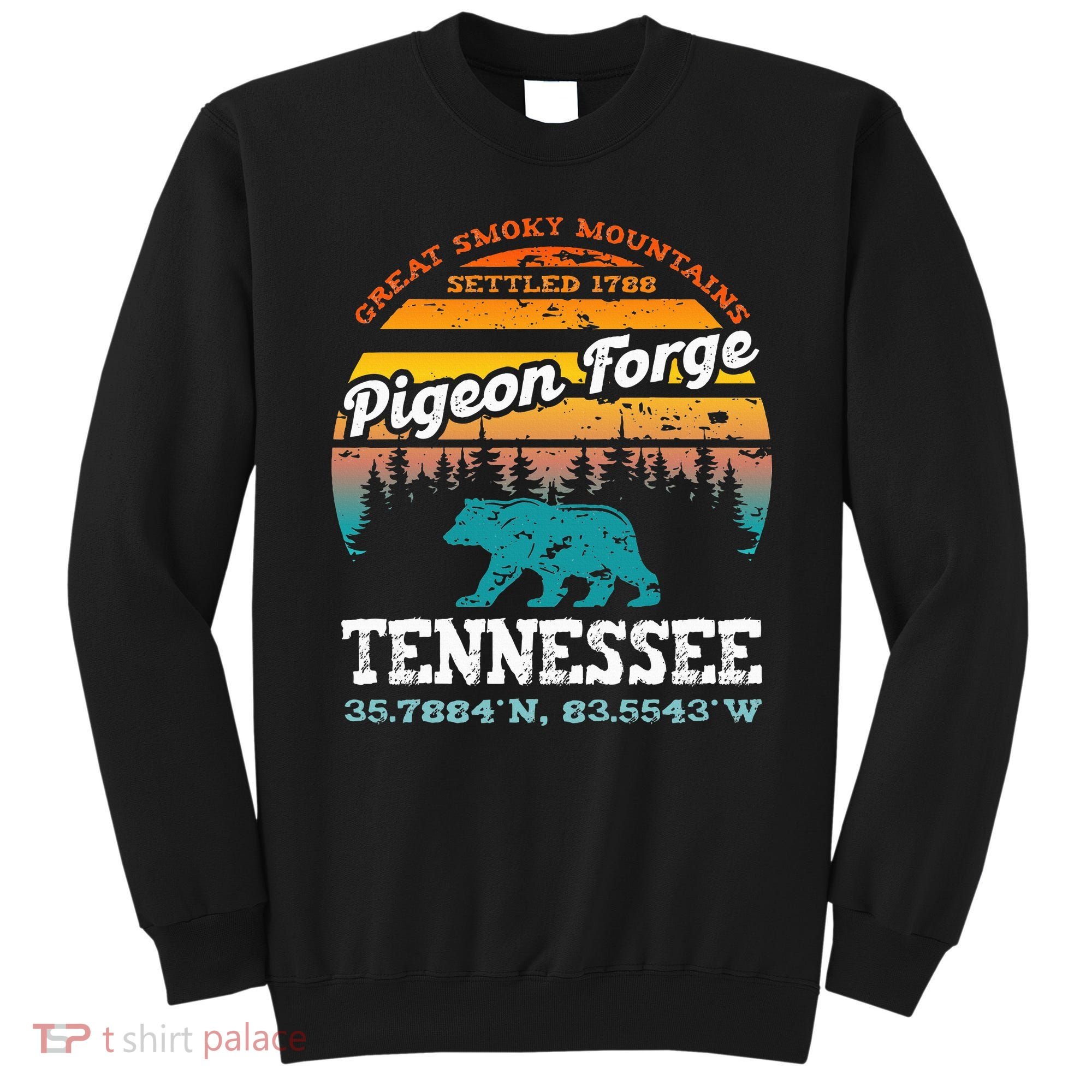 Pigeon Forge Tennessee Great Smoky Mountains Trip Gifts Sweatshirt