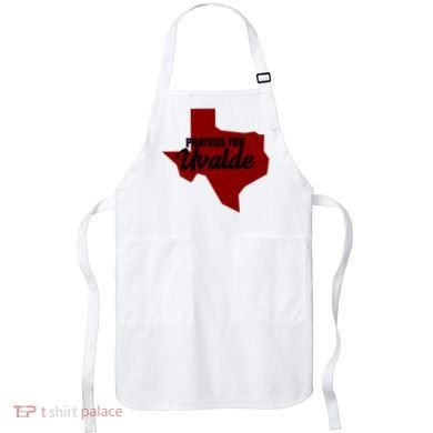 Prayers For Uvalde Texas Strong Apron