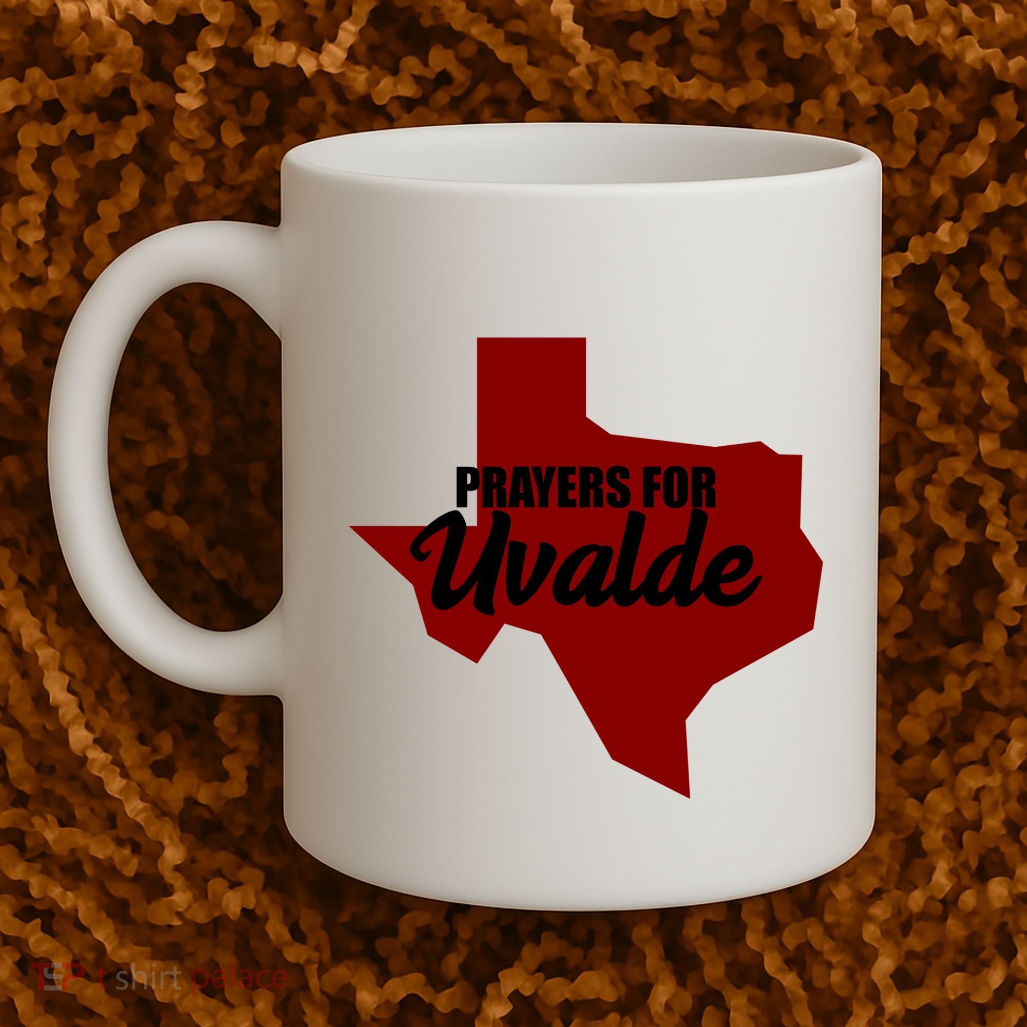 Prayers For Uvalde Texas Strong Coffee Mug