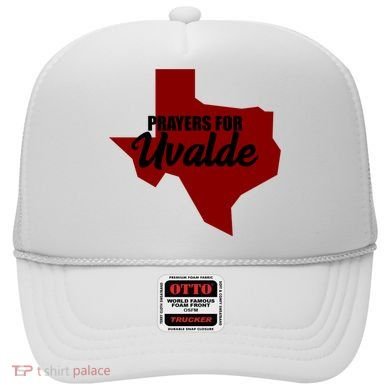 Prayers For Uvalde Texas Strong Hat