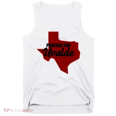 Prayers For Uvalde Texas Strong Tank Top