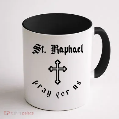 Pray For Us St. Raphael Coffee Mug back