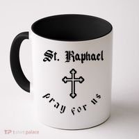 Pray For Us St. Raphael Coffee Mug thumb 0