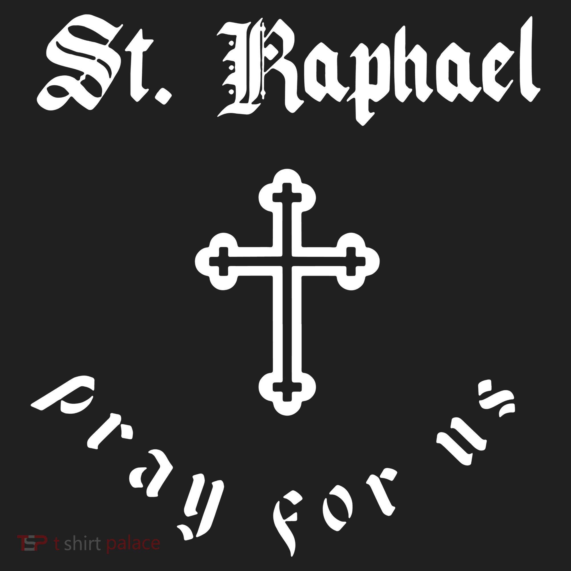 Pray For Us St. Raphael Tumbler