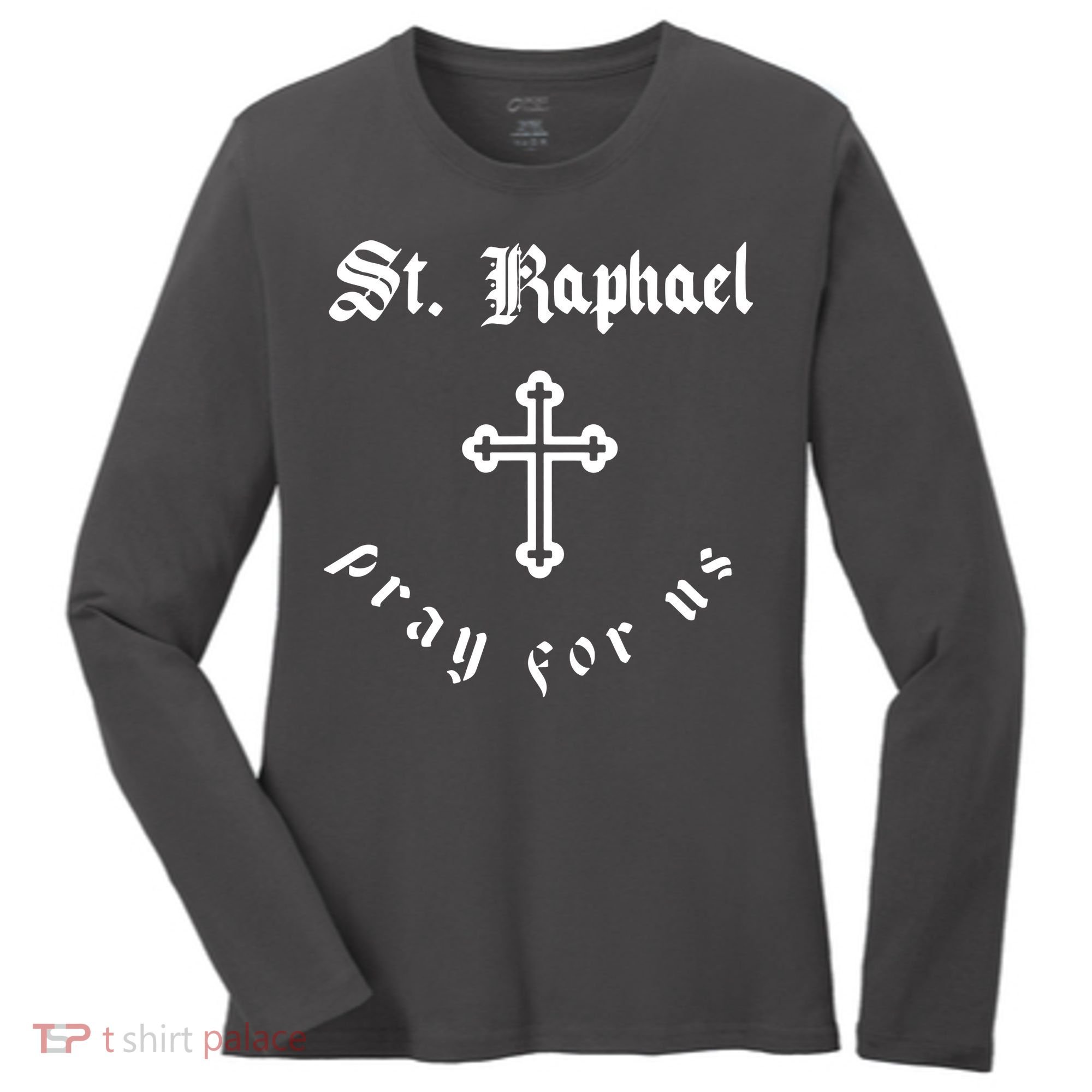 Pray For Us St. Raphael Women's Long Sleeve Shirt